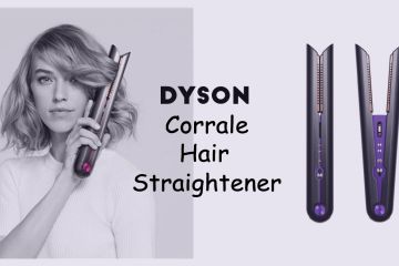 Ultimate Guide to the Dyson Corrale Hair Straightener
